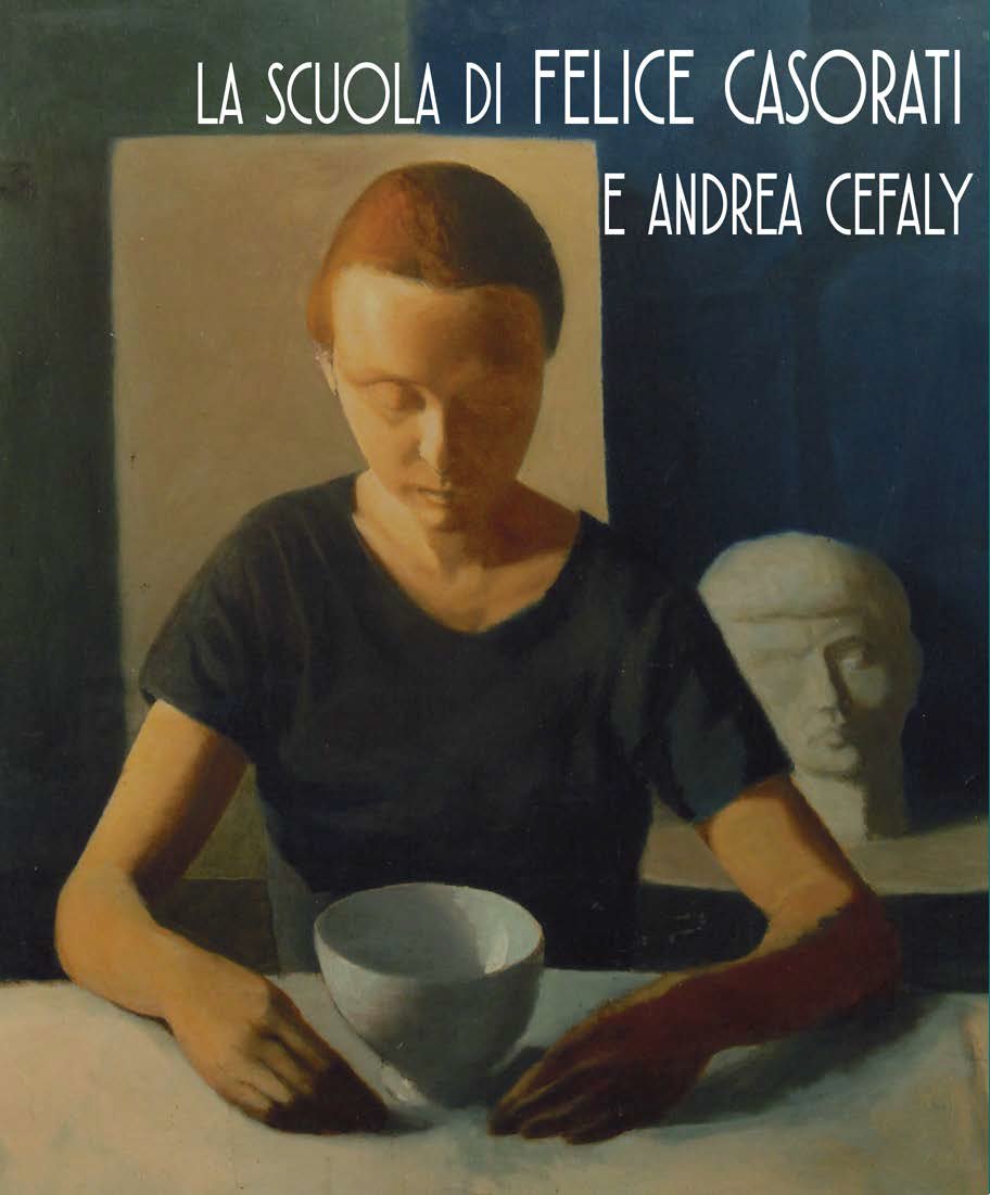 La scuola di Felice Casorati e Andrea Cefaly